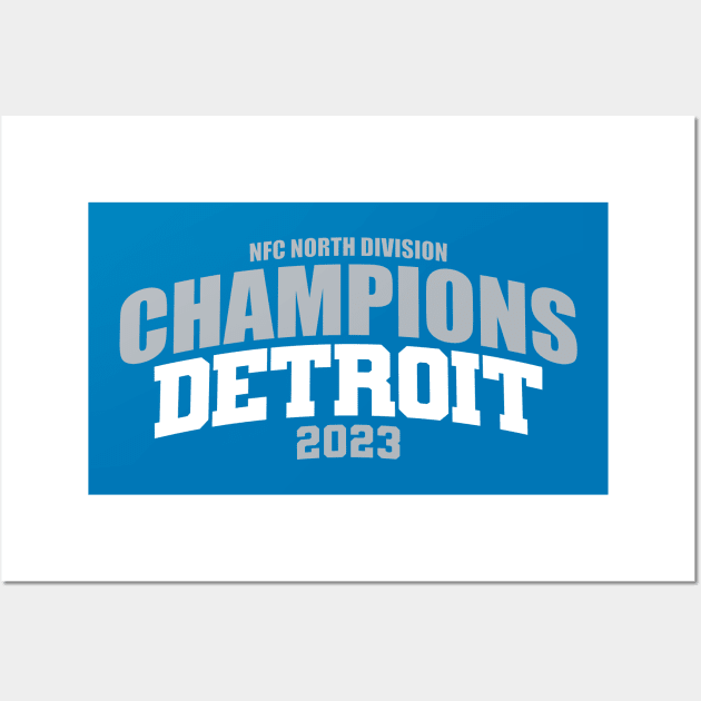 Detroit Football - Division Champions 2023 Wall Art by Nagorniak